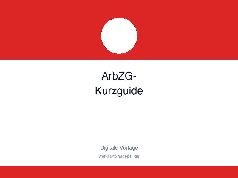 ArbZG-Kurzguide für Handwerker